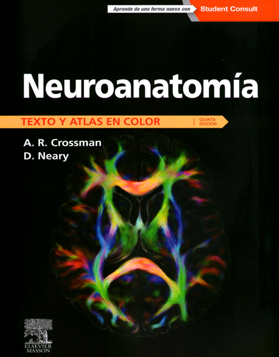 Neuroanatomía- Texto y atlas a color