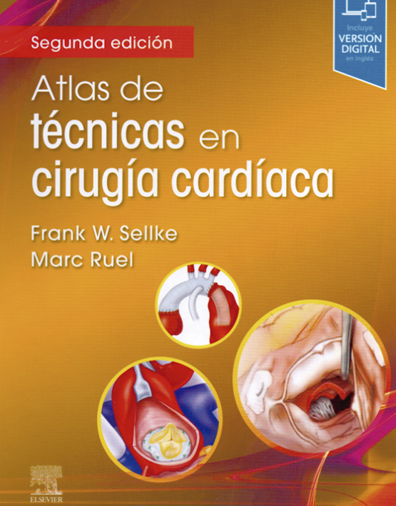 Atlas de Técnicas en Cirugía Cardíaca (Incluye Versión Digital en Inglés)