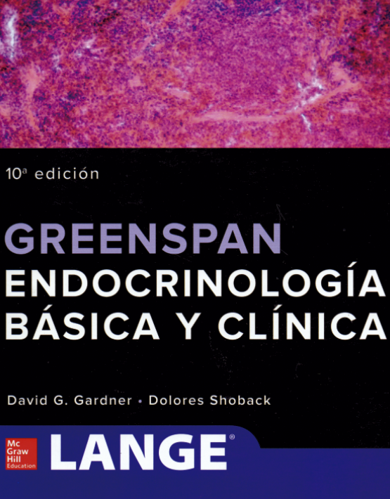 Greenspan. Endocrinología básica y clínica