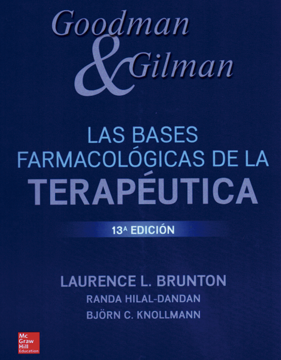 Goodman y Gilman Las Bases Farmacológicas de la Terapéutica + DVD