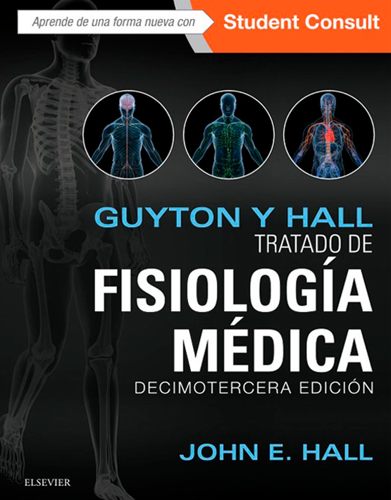 Guyton y Hall. Tratado de fisiología médica (+ StudentConsult)