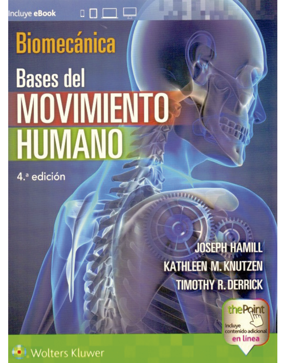 Biomecánica. Bases del movimiento humano