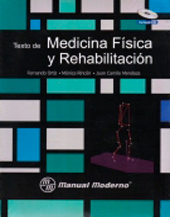  Texto de medicina física y rehabilitación (incluye CD)