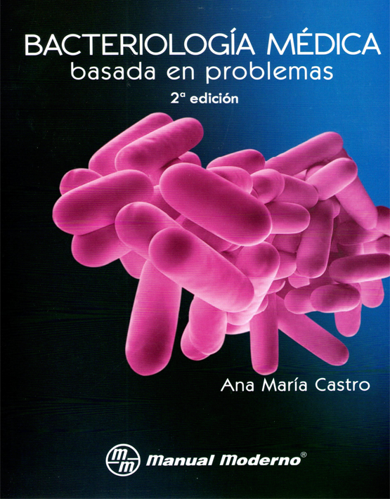 Bacteriología médica basada en problemas