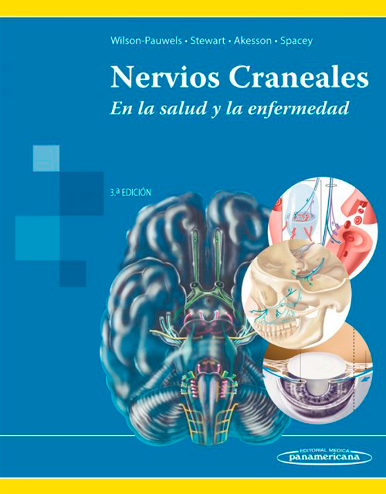 Nervios Craneales. En la salud y la enfermedad