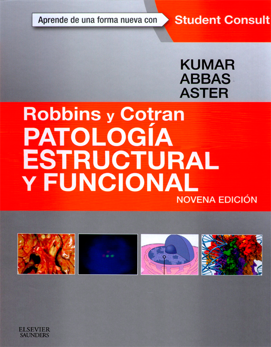  Robbins y Cotran Patología Estructural y Funcional (+Student Consult)