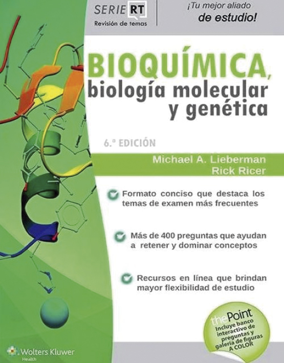 Bioquímica, biología molecular y genética (Serie RT) 